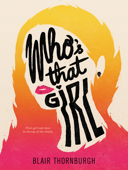 Title details for Who's That Girl by Blair Thornburgh - Available